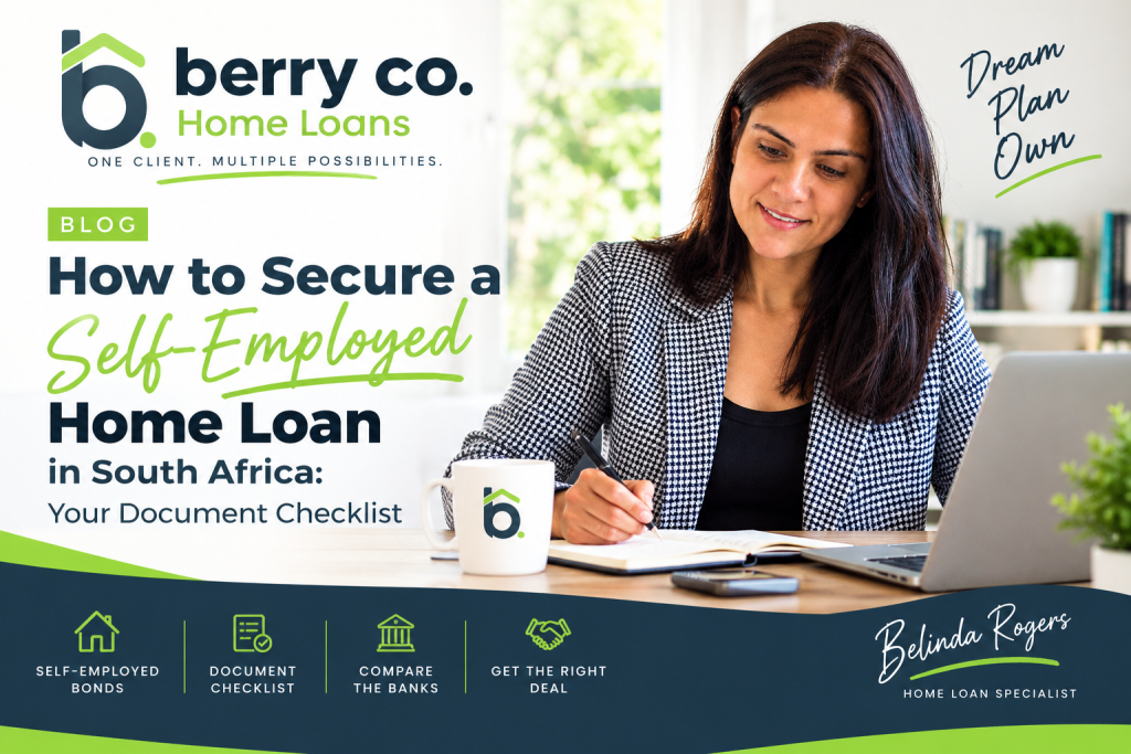 Document checklist for a self employed home loan south africa application.